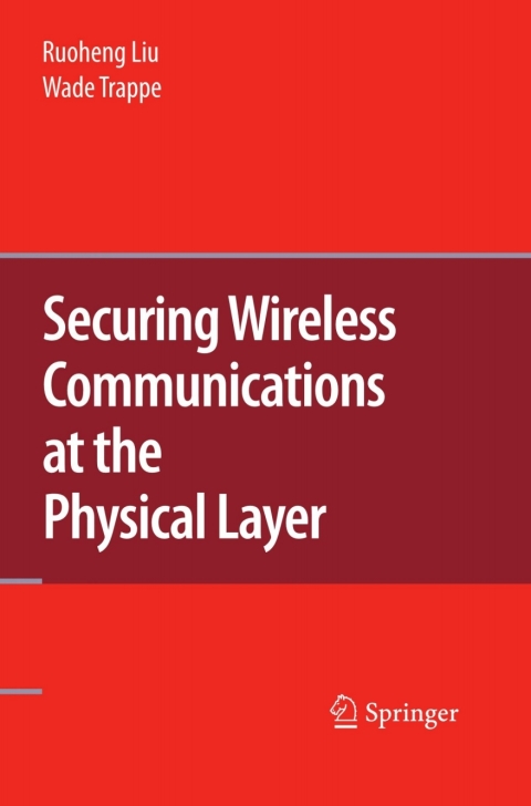 Cover image for book Securing Wireless Communications at the Physical Layer