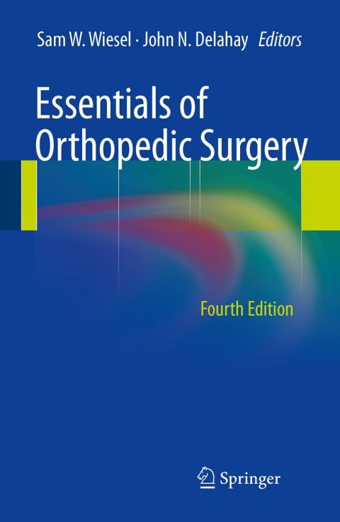 Essentials of Orthopedic Surgery 