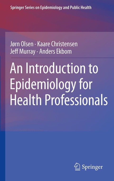 Cover image for book An Introduction to Epidemiology for Health Professionals