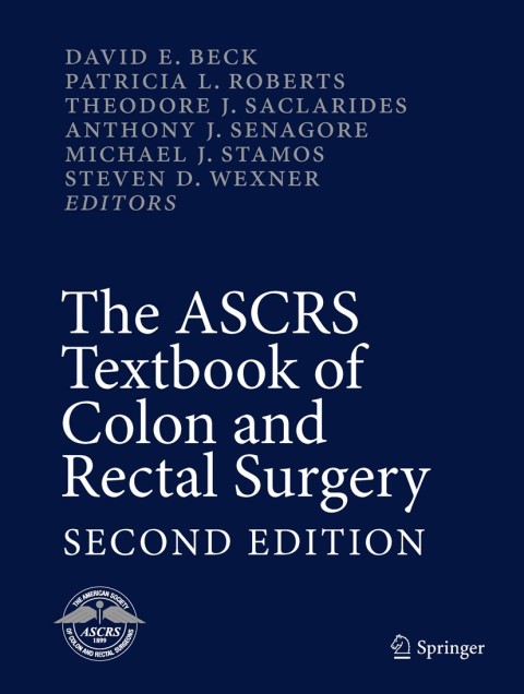 Cover image for book The ASCRS Textbook of Colon and Rectal Surgery