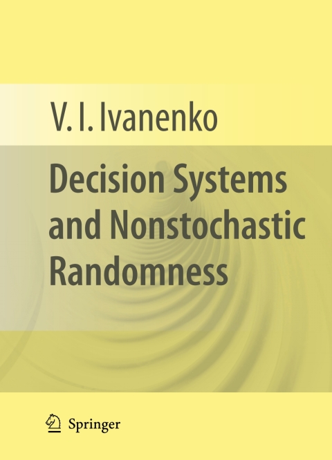 Cover image for book Decision Systems and Nonstochastic Randomness