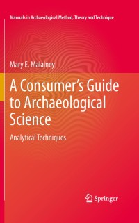 Cover image: A Consumer's Guide to Archaeological Science 9781441957030