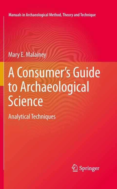Cover image for book A Consumer's Guide to Archaeological Science