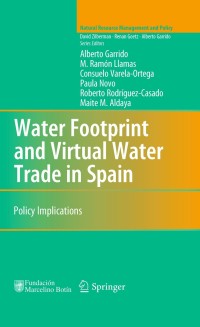 Cover image: Water Footprint and Virtual Water Trade in Spain 9781441957405