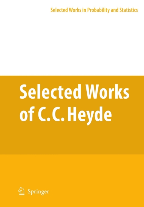 Selected Works of C.C. Heyde 