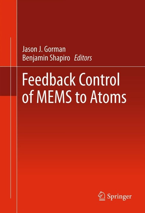 Cover image for book Feedback Control of MEMS to Atoms