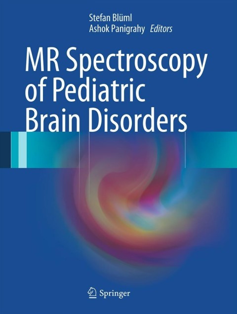 Cover image for book MR Spectroscopy of Pediatric Brain Disorders