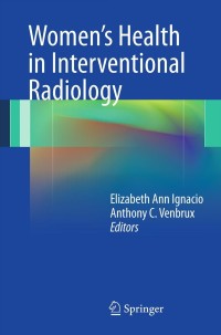 Cover image: Women’s Health in Interventional Radiology 1st edition 9781441958754