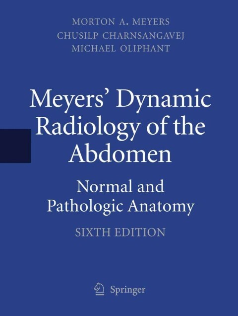 Meyers' Dynamic Radiology of the Abdomen 
