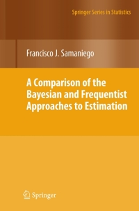 Cover image: A Comparison of the Bayesian and Frequentist Approaches to Estimation 9781441959409