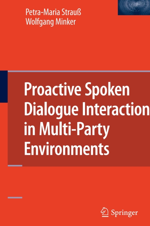 Cover image for book Proactive Spoken Dialogue Interaction in Multi-Party Environments