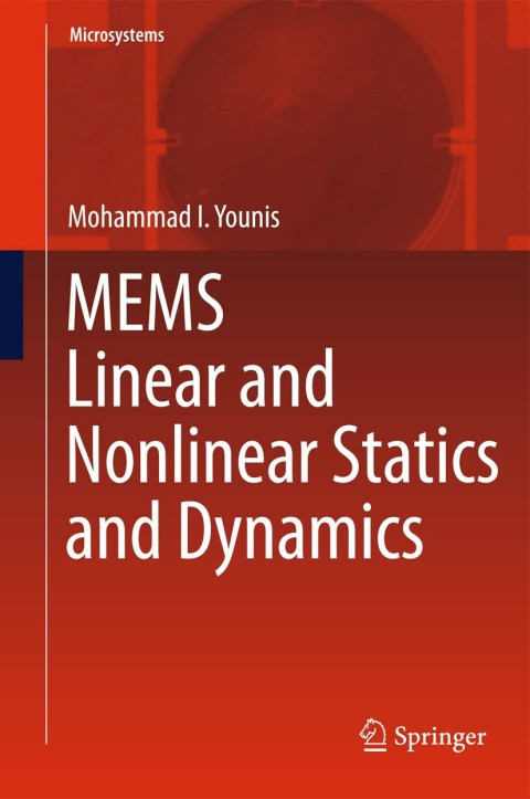 Cover image for book MEMS Linear and Nonlinear Statics and Dynamics