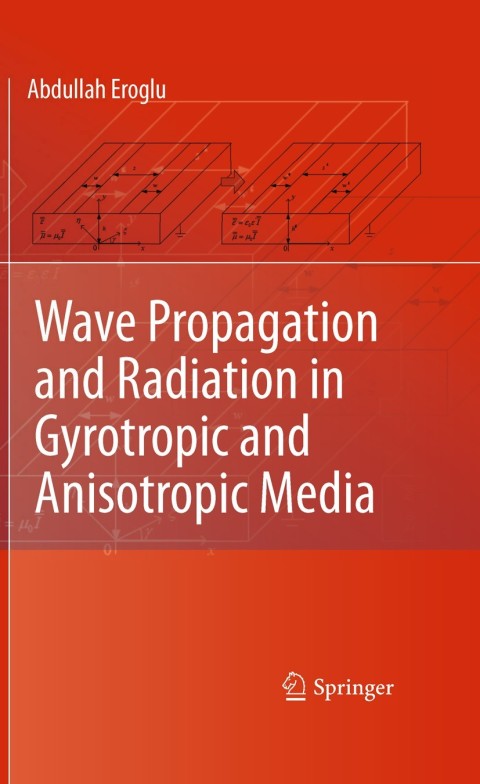 Cover image for book Wave Propagation and Radiation in Gyrotropic and Anisotropic Media
