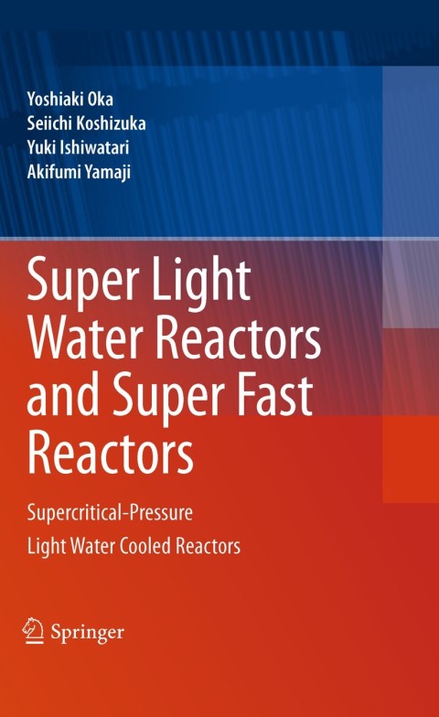 Cover image for book Super Light Water Reactors and Super Fast Reactors