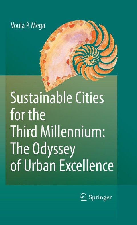 Cover image for book Sustainable Cities for the Third Millennium: The Odyssey of Urban Excellence