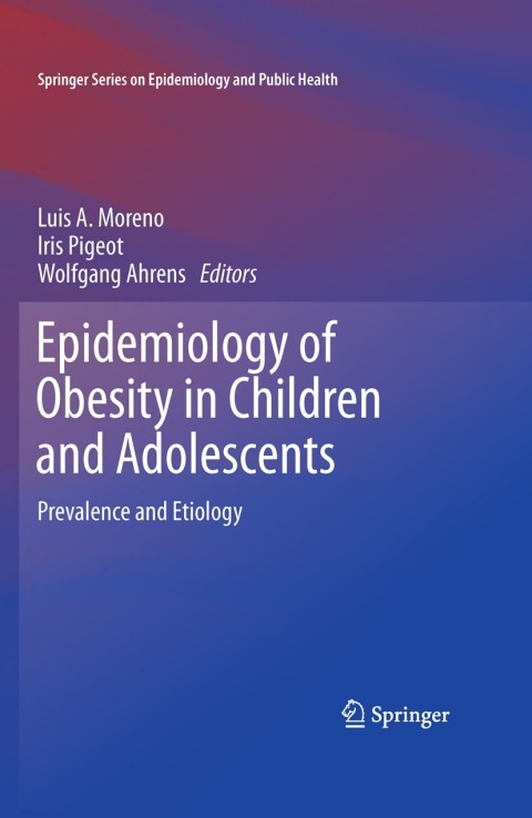 Cover image for book Epidemiology of Obesity in Children and Adolescents