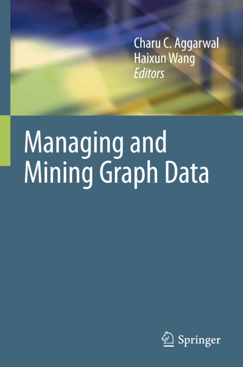 Cover image for book Managing and Mining Graph Data
