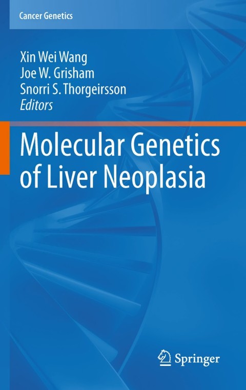 Molecular Genetics of Liver Neoplasia 