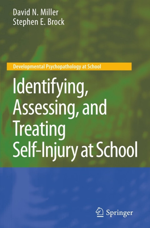 Cover image for book Identifying, Assessing, and Treating Self-Injury at School