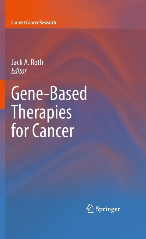 Cover image for book Gene-Based Therapies for Cancer