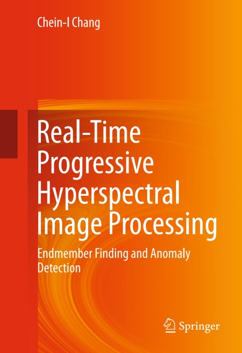 Cover image for book Real-Time Progressive Hyperspectral Image Processing