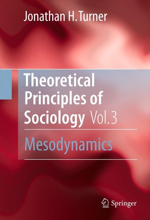 Cover image for book Theoretical Principles of Sociology, Volume 3