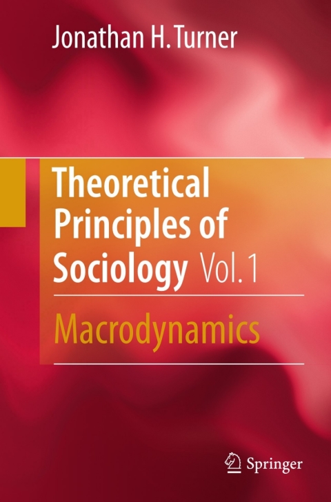 Cover image for book Theoretical Principles of Sociology, Volume 1