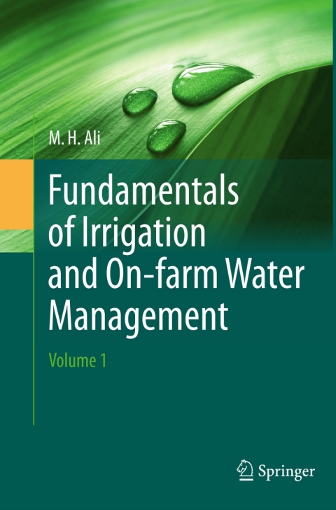 Cover image for book Fundamentals of Irrigation and On-farm Water Management: Volume 1