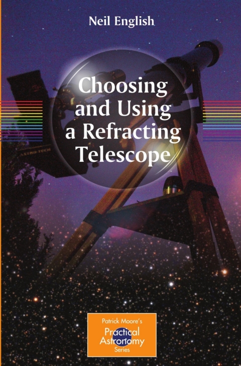Cover image for book Choosing and Using a Refracting Telescope