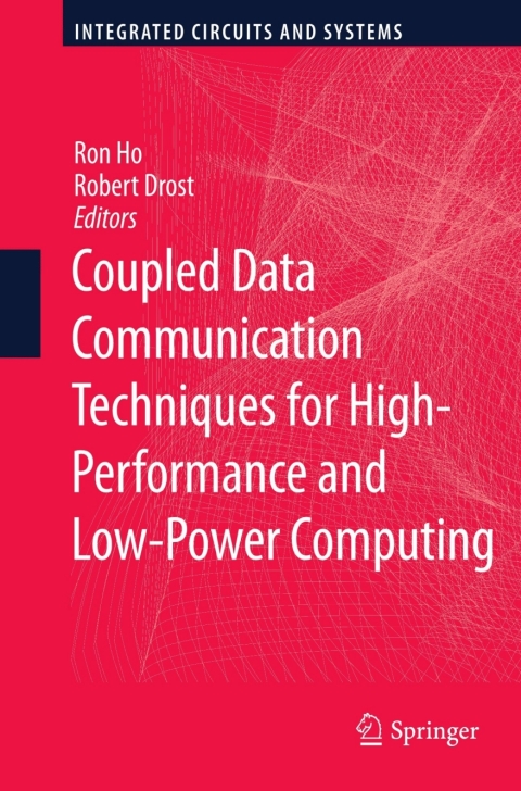 Cover image for book Coupled Data Communication Techniques for High-Performance and Low-Power Computing