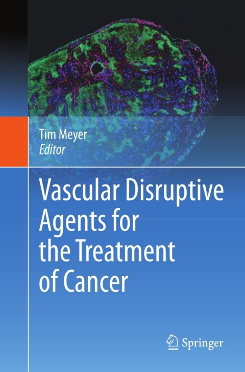 Cover image for book Vascular Disruptive Agents for the Treatment of Cancer