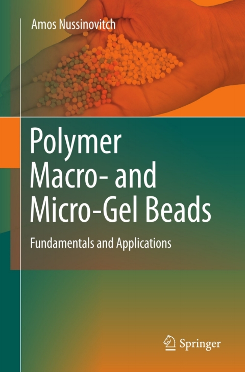 Cover image for book Polymer Macro- and Micro-Gel Beads: Fundamentals and Applications