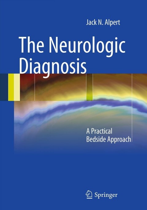 Cover image for book The Neurologic Diagnosis