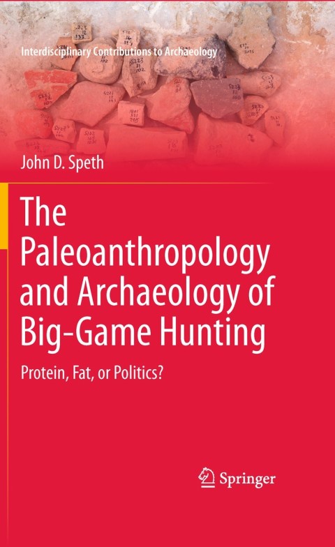 Cover image for book The Paleoanthropology and Archaeology of Big-Game Hunting