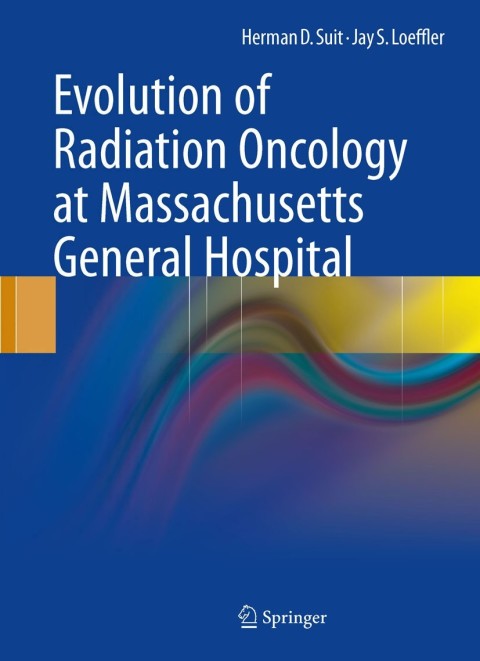 Cover image for book Evolution of Radiation Oncology at Massachusetts General Hospital