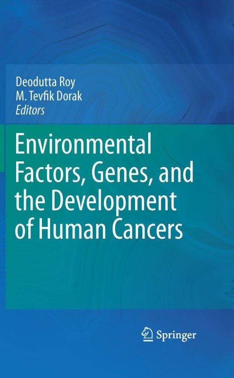 Cover image for book Environmental Factors, Genes, and the Development of Human Cancers
