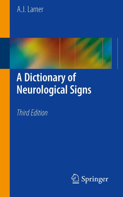 Cover image for book A Dictionary of Neurological Signs