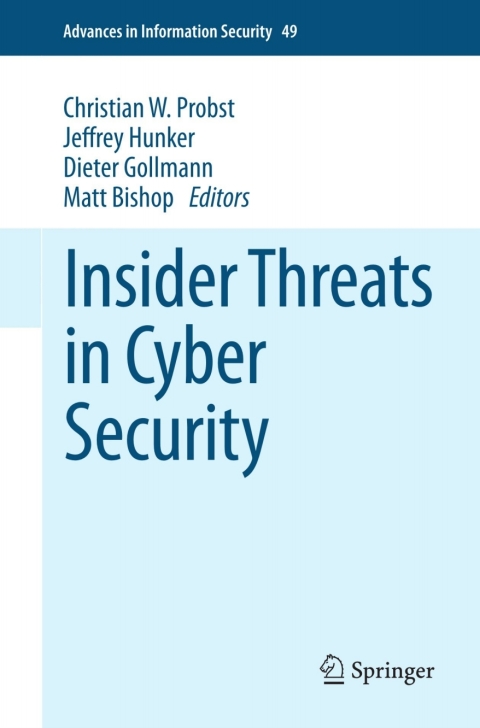 Cover image for book Insider Threats in Cyber Security