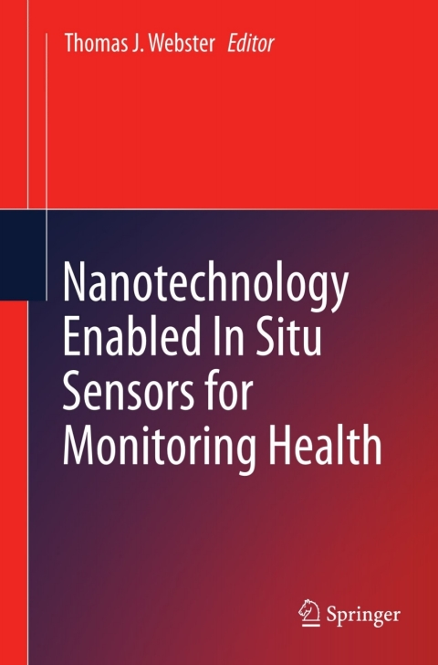 Cover image for book Nanotechnology Enabled In situ Sensors for Monitoring Health