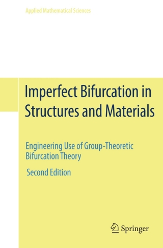 Imperfect Bifurcation in Structures and Materials
