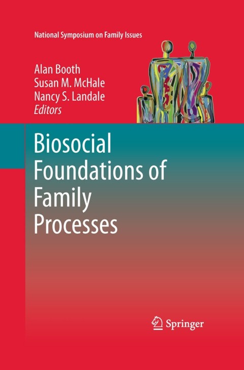 Cover image for book Biosocial Foundations of Family Processes