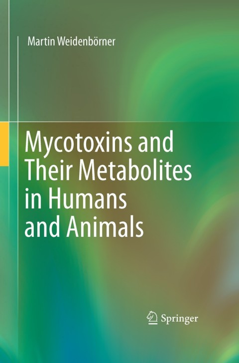 Cover image for book Mycotoxins and Their Metabolites in Humans and Animals