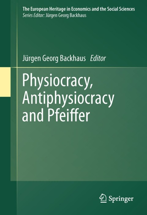 Cover image for book Physiocracy, Antiphysiocracy and Pfeiffer