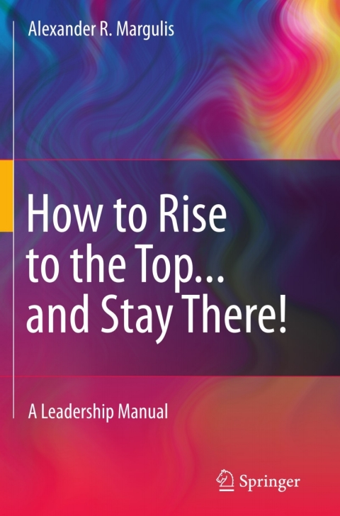 Cover image for book How to Rise to the Top...and Stay There!