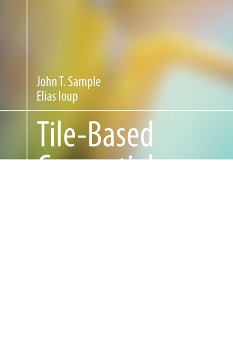 Cover image for book Tile-Based Geospatial Information Systems