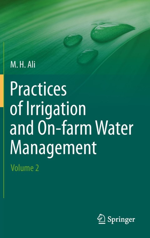 Cover image for book Practices of Irrigation & On-farm Water Management: Volume 2