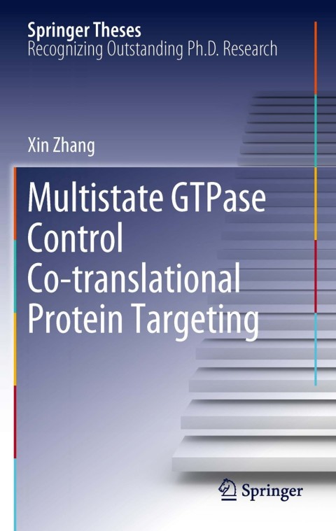 Multistate GTPase Control Co-translational Protein Targeting 