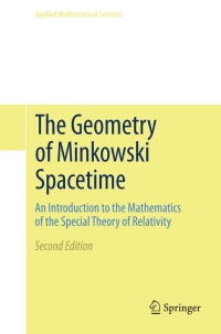 صورة الغلاف: The Geometry of Minkowski Spacetime 2nd edition 9780387978482