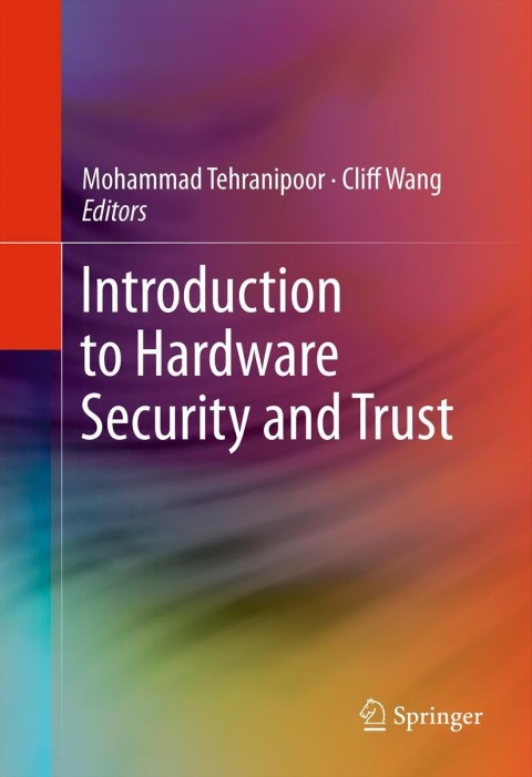 Cover image for book Introduction to Hardware Security and Trust