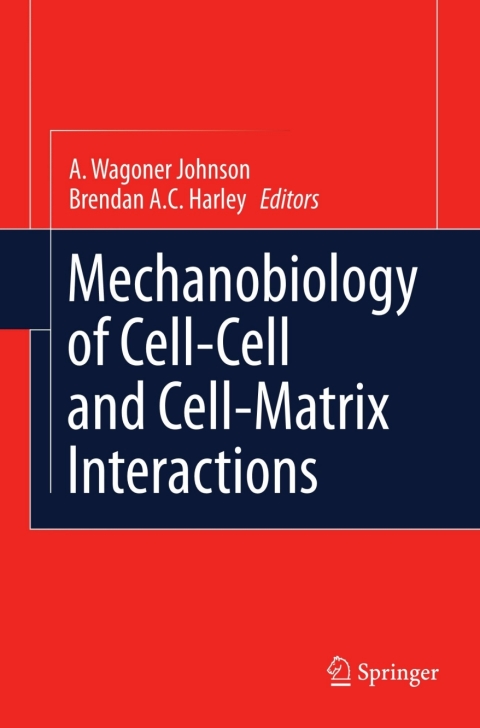 Cover image for book Mechanobiology of Cell-Cell and Cell-Matrix Interactions